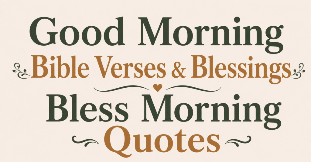 Bless Morning Quotes