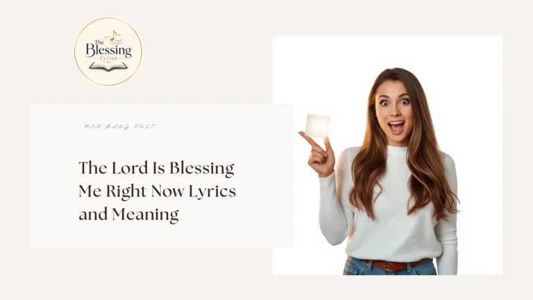 the lord is blessing me right now lyrics